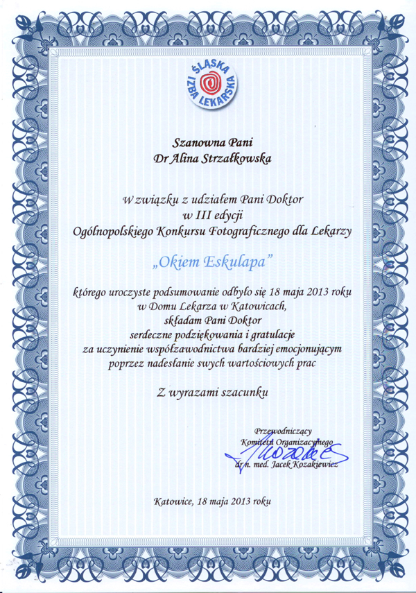 Dyplom III edycji Ogólnopolskiego Konkursu Fotograficznego organizowanego przez Śląską Izbę Lekarską dla Lekarzy „Okiem Eskulapa”