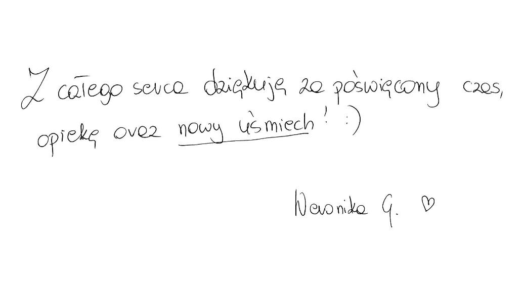 Praktyka Ortodontyczna Orthosmile, Wrocław. Wpis w Księdze Pacjentów od wdzięcznej pacjentki po zakończeniu leczenia.