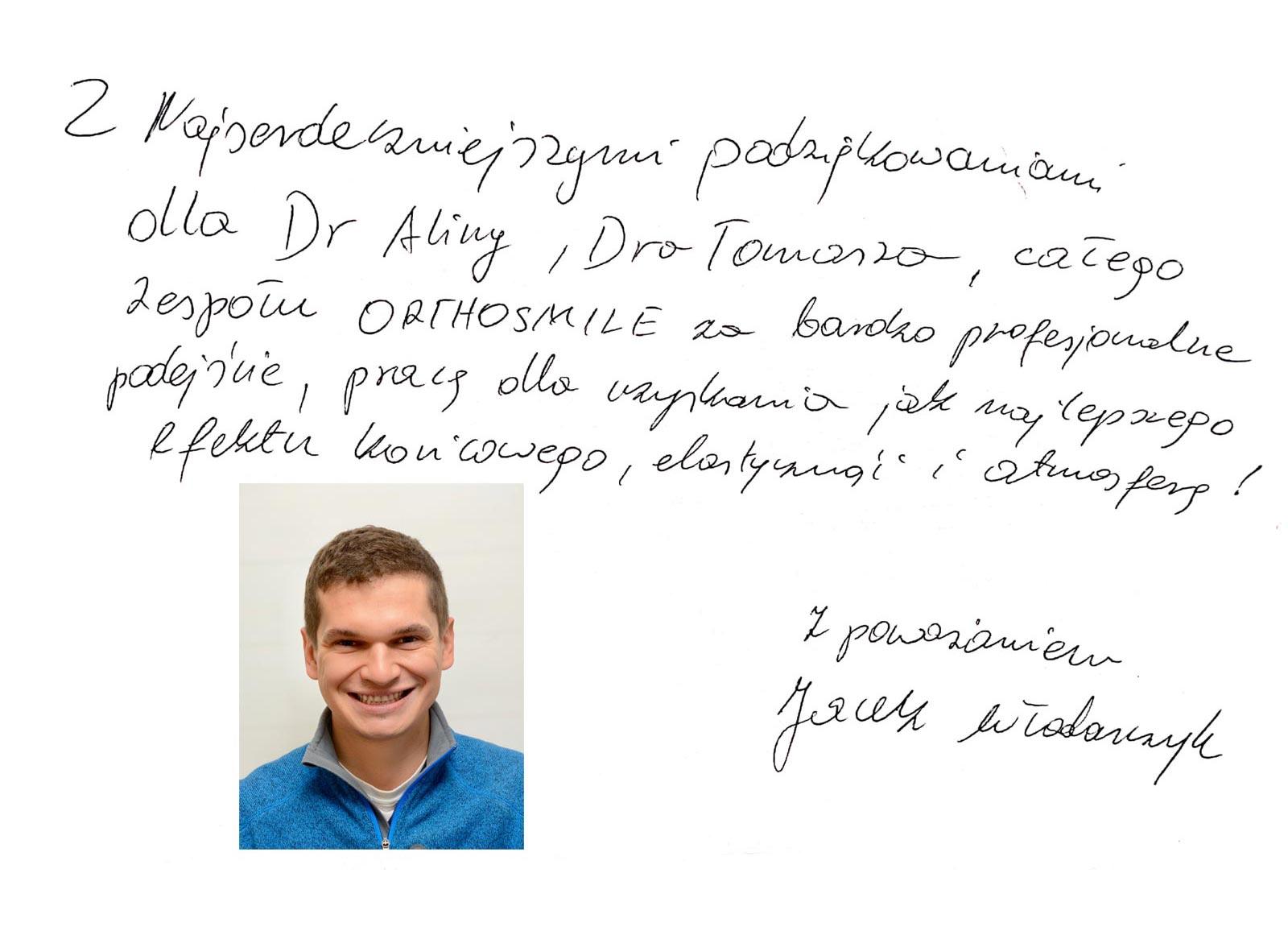 Patientenbuch - Erfahrungsberichte und Komplimente von unseren Patienten. Orthosmile – kieferorthopädische Praxis in Breslau, Polen